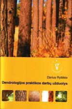 Dendrologijos praktikos darbų užduotys