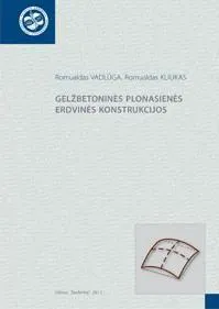 Gelžbetoninės plonasienės erdvinės konstrukcijos