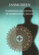Harmoningas gydymas ir nemirtingųjų kelias