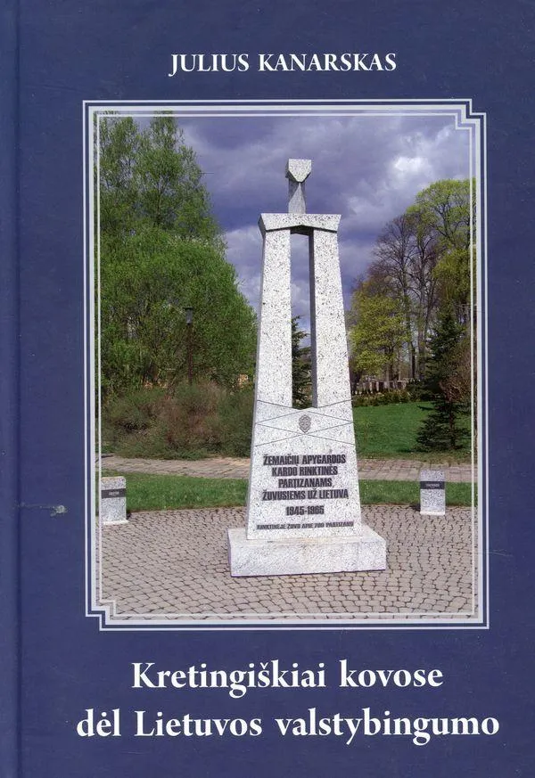 Kretingiškiai kovose dėl Lietuvos valstybingumo