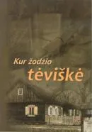 Kur žodžio tėviškė