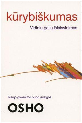 Kūrybiškumas: vidinių galių išlaisvinimas