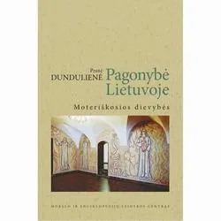 Pagonybė Lietuvoje. Moteriškosios dievybės. Ketvirtasis ledimas