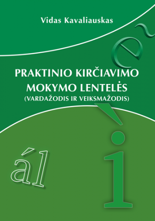 Praktinio kirčiavimo mokymo lentelės (vardažodis ir veiksmažodis)