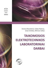 Taikomosios elektrotechnikos laboratoriniai darbai