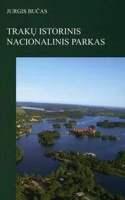 Trakų istorinis nacionalinis parkas