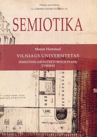 Vilniaus universitetas. Semiotinis architektūros ir planų tyrimas