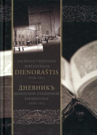 Vilniaus viešosios bibliotekos dienoraštis 1910-1911