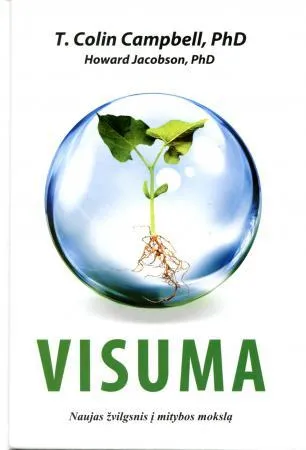 Visuma. Naujas žvilgsnis į mitybos mokslą