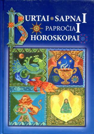 Burtai, sapnai, papročiai, horoskopai II