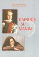Dainuok su manim