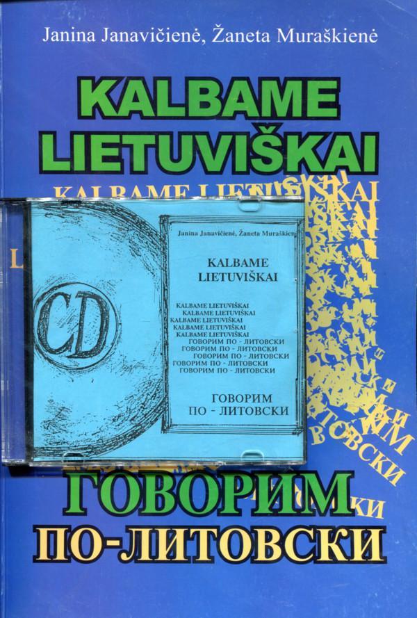 Govorim po litovski = Kalbame lietuviškai (su CD)