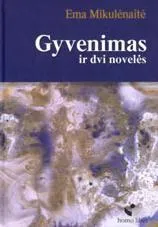 Gyvenimas ir dvi novelės