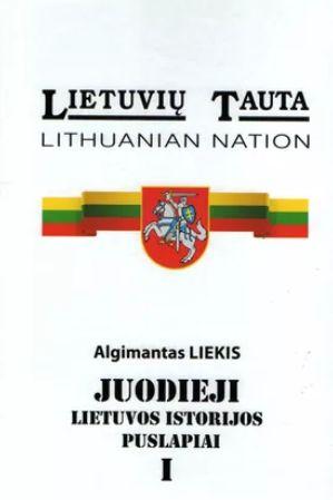 Juodieji Lietuvos istorijos puslapiai, I tomas