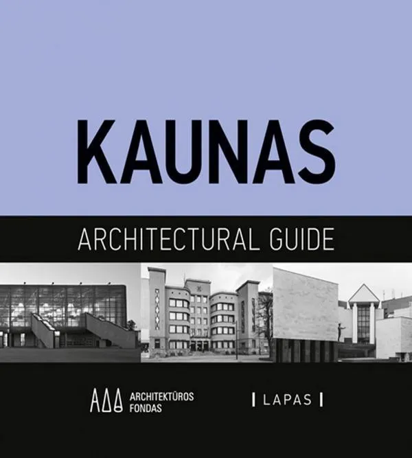 Kaunas Architectural Guide