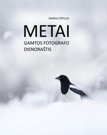 Metai. Gamtos fotografo dienoraštis