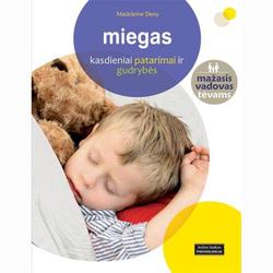 Miegas. Kasdieniai patarimai ir gudrybės