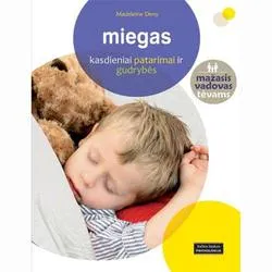 Miegas. Kasdieniai patarimai ir gudrybės