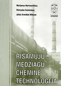Rišamųjų medžiagų cheminė technologija