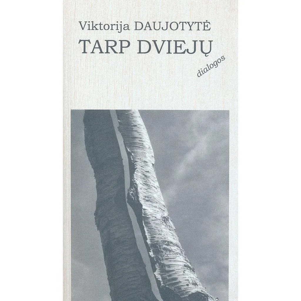Tarp dviejų. Dialogos