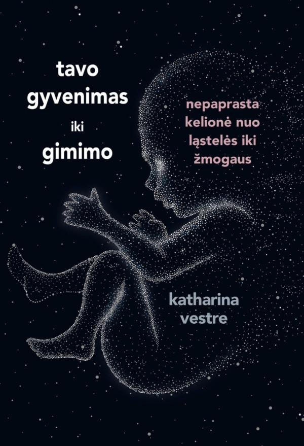 Tavo gyvenimas iki gimimo