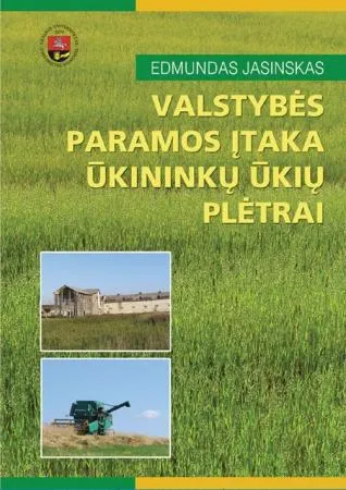 Valstybės paramos įtaka ūkininkų ūkių plėtrai