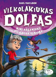 Vilkolakiukas Dolfas. Mini raganiukė vilkolakių miške (12)