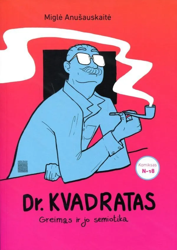 Dr. KVADRATAS. Greimas ir jo semiotika