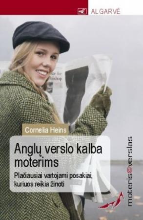 Moteris@verslas. Anglų verslo kalba moterims