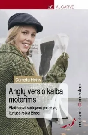 Moteris@verslas. Anglų verslo kalba moterims