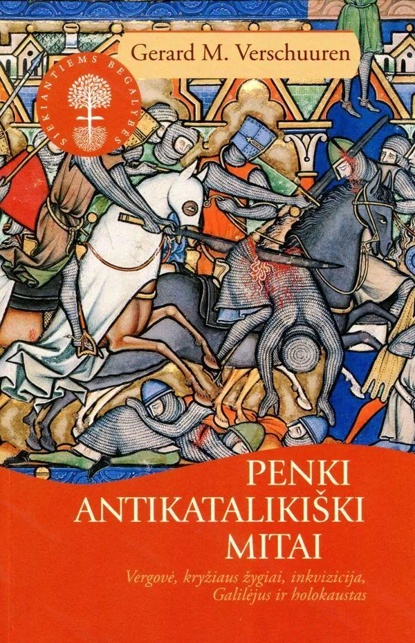 Penki antikatalikiški mitai (serija „Siekiantiems begalybės“)