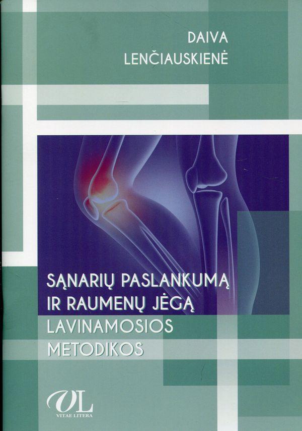 Sąnarių paslankumą ir raumenų jėgą lavinamosios metodikos