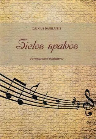 Sielos spalvos. Fortepijoninės miniatiūros