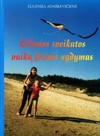 Silpnos sveikatos vaikų fizinis ugdymas