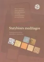 Statybinės medžiagos. Laboratorinių darbų metodikos nurodymai