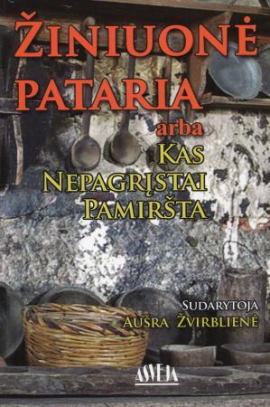 Žiniuonė pataria arba kas nepagrįstai pamiršta