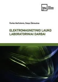 Elektromagnetinio lauko laboratoriniai darbai