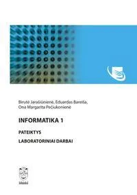 Informatika 1. Pateiktys. Laboratoriniai darbai