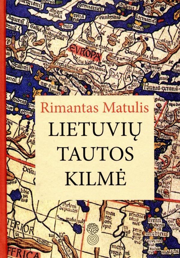 Lietuvių tautos kilmė. Istorinės apybraižos (2-oji laida)