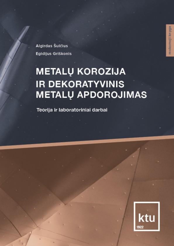 Metalų korozija ir dekoratyvinis metalų apdorojimas