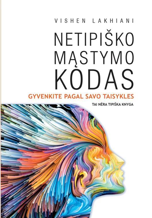 Netipiško mąstymo kodas. Gyvenkite pagal savo taisykles