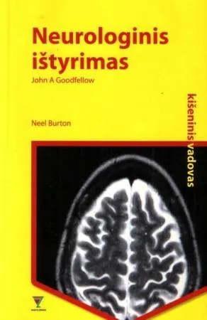 Neurologinis ištyrimas. Kišeninis vadovas