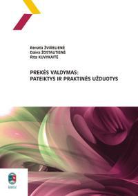 Prekės valdymas: pateiktys ir praktinės užduotys, II pataisyta ir papildyta laida