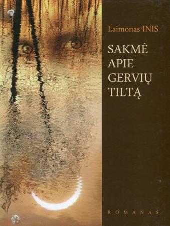 Sakmė apie Gervių tiltą