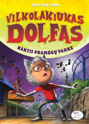 Vilkolakiukas Dolfas: naktis pramogų parke