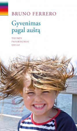 Gyvenimas pagal aušrą