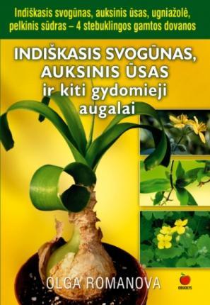 Indiškasis svogūnas, auksinis ūsas ir kiti gydomieji augalai + Mumijos - Dievo dovana