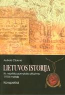 Lietuvos istorija iki nepriklausomybės atkūrimo 1918 metais. Konspektai