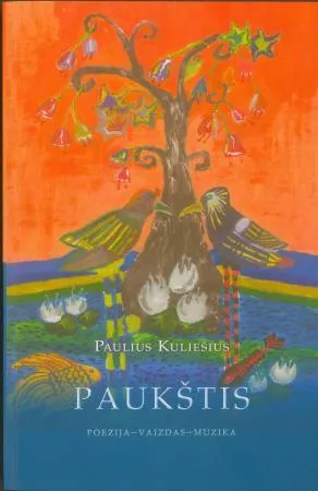 Paukštis. Poezija - vaizdas - muzika (su CD)