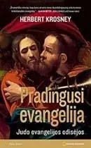 Pradingusi evangelija. Judo evangelijos odisėjos